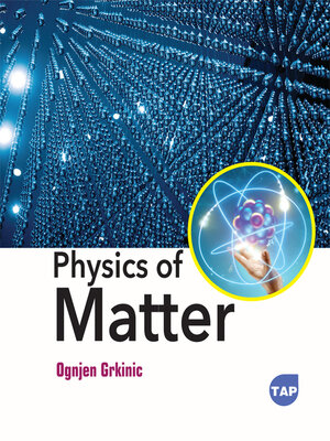 cover image of Physics of Matter